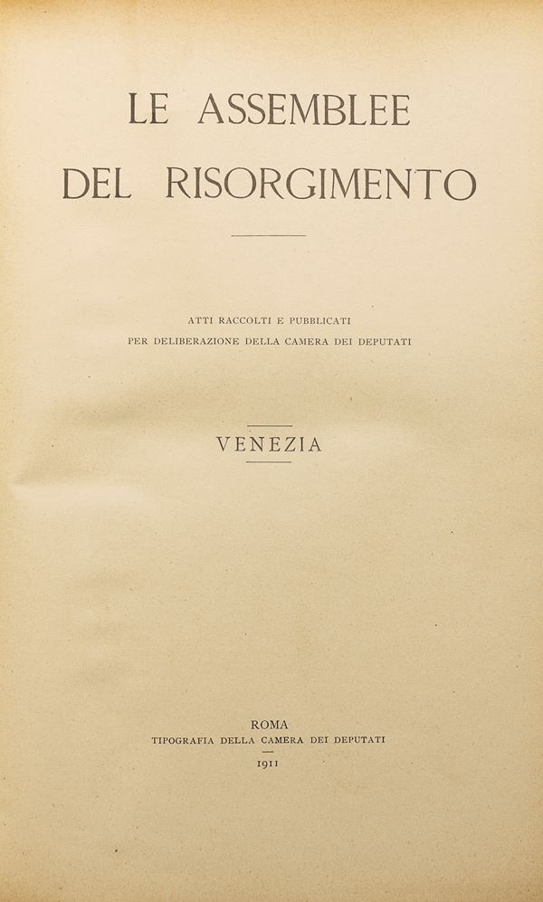 QUATTRO VOLUMI ASSEMBLEE DEL RISORGIMENTO