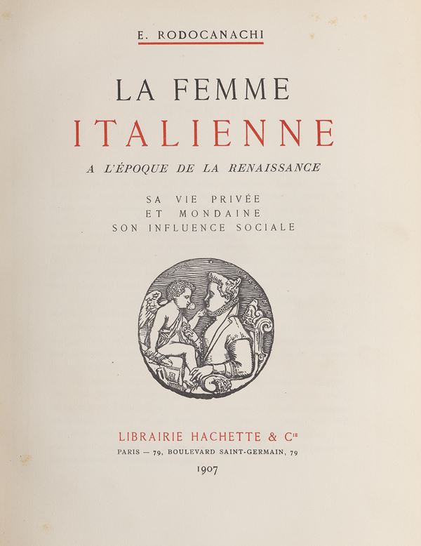 UN VOLUME RODOCANACHI LA FEMME ITALIENNE